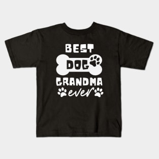 Best Dog Grandma Ever Funny Dog Lover Kids T-Shirt